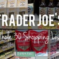 Trader Joes Whole30 grocery items with text overlay