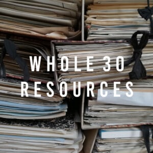 Whole30 Resources